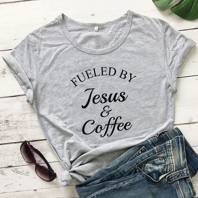 gray-black text Fueled By Jesus& coffee Футболка женская Религиозная Христианская графическая Футболка Топ модная женская Мотивационная Библейская стих церковная футболка - Цвет: gray-black text