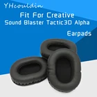 Амбушюры для креативного звукового бластера Tactic3D Alpha, аксессуары для наушников, сменные амбушюры