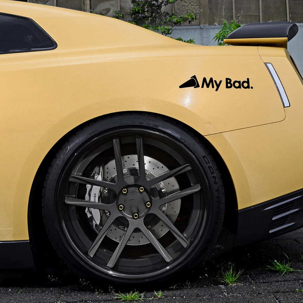 

15*3.2cm My Bad. Sticker Decal Vinyl JDM Funny Drift Racing Car Truck WIndow Vinyl Decals Car Accessories
