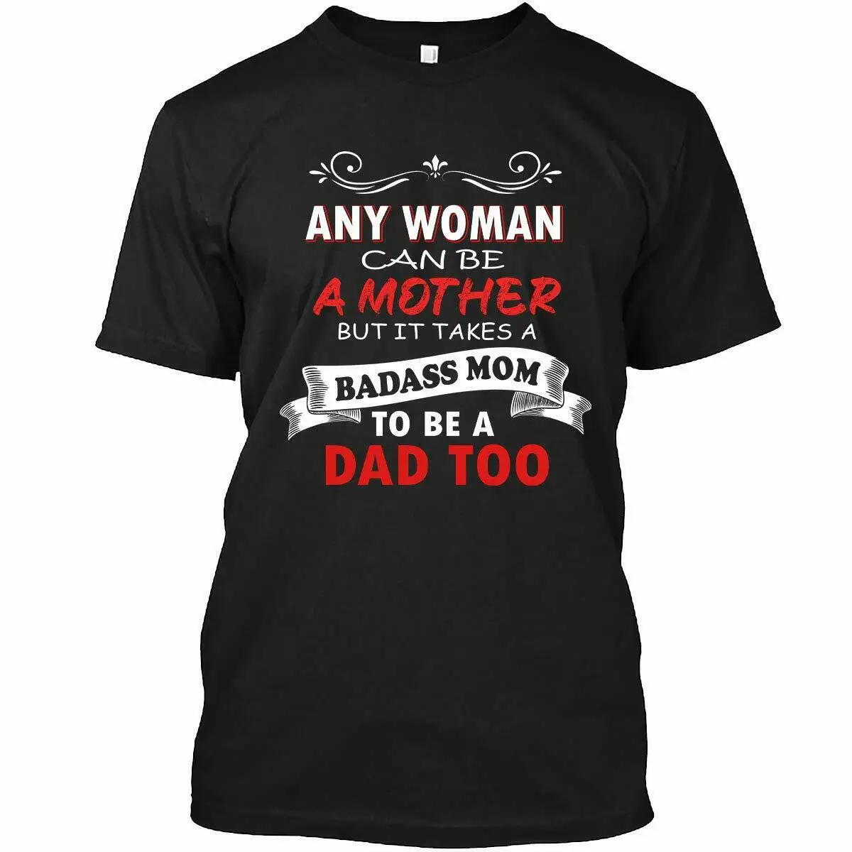 Любая женщина может быть мамой но забавная футболка для мамы|Мужские футболки| |