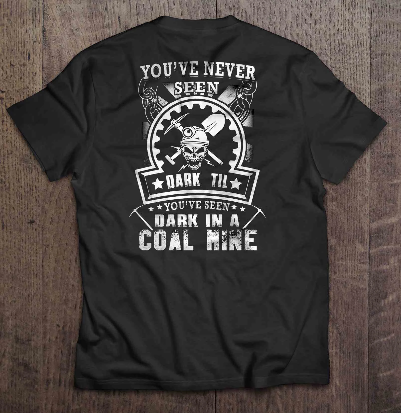 Мужская футболка You ve Never Seen Dark Til In A Coal Mine женская футболка|Мужские футболки| |