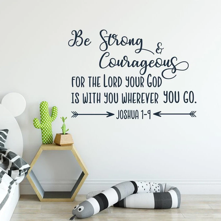 Наклейка на стену с библейскими стихами, Будь сильным и смелым для Господа, Божия твоего, с тобой, куда бы ты ни отправился, наклейка на стену, декор для детской, C788
