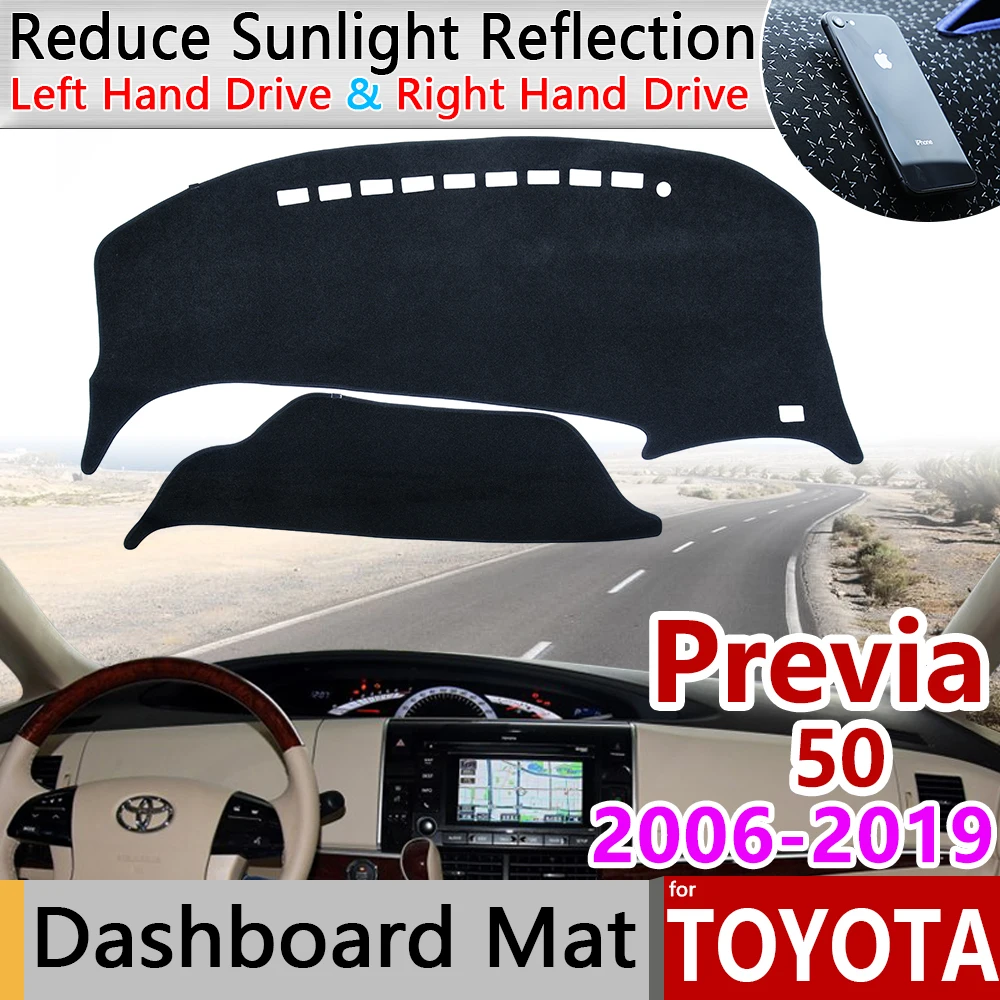 Для Toyota Previa 50 2006~ XR50 Estima Tarago Противоскользящий коврик на приборную панель солнцезащитный коврик для панели автомобильные аксессуары