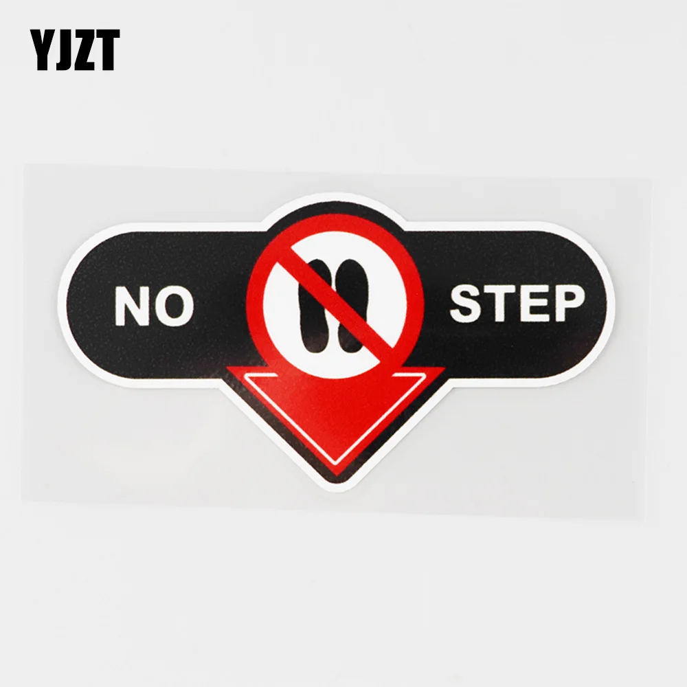 

YJZT 11.9CM×6.1CM No Step Here Warning Decal PVC Car Sticker12C-0690