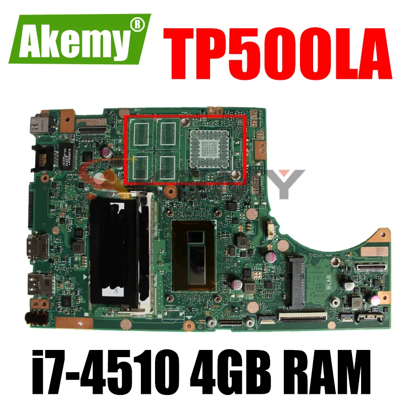 

Akemy TP500LA/TP500LN Laptop motherboard For Asus TP500LA TP500LN TP500LD TP500L TP500 Test original mainboard 4G RAM i7-4510