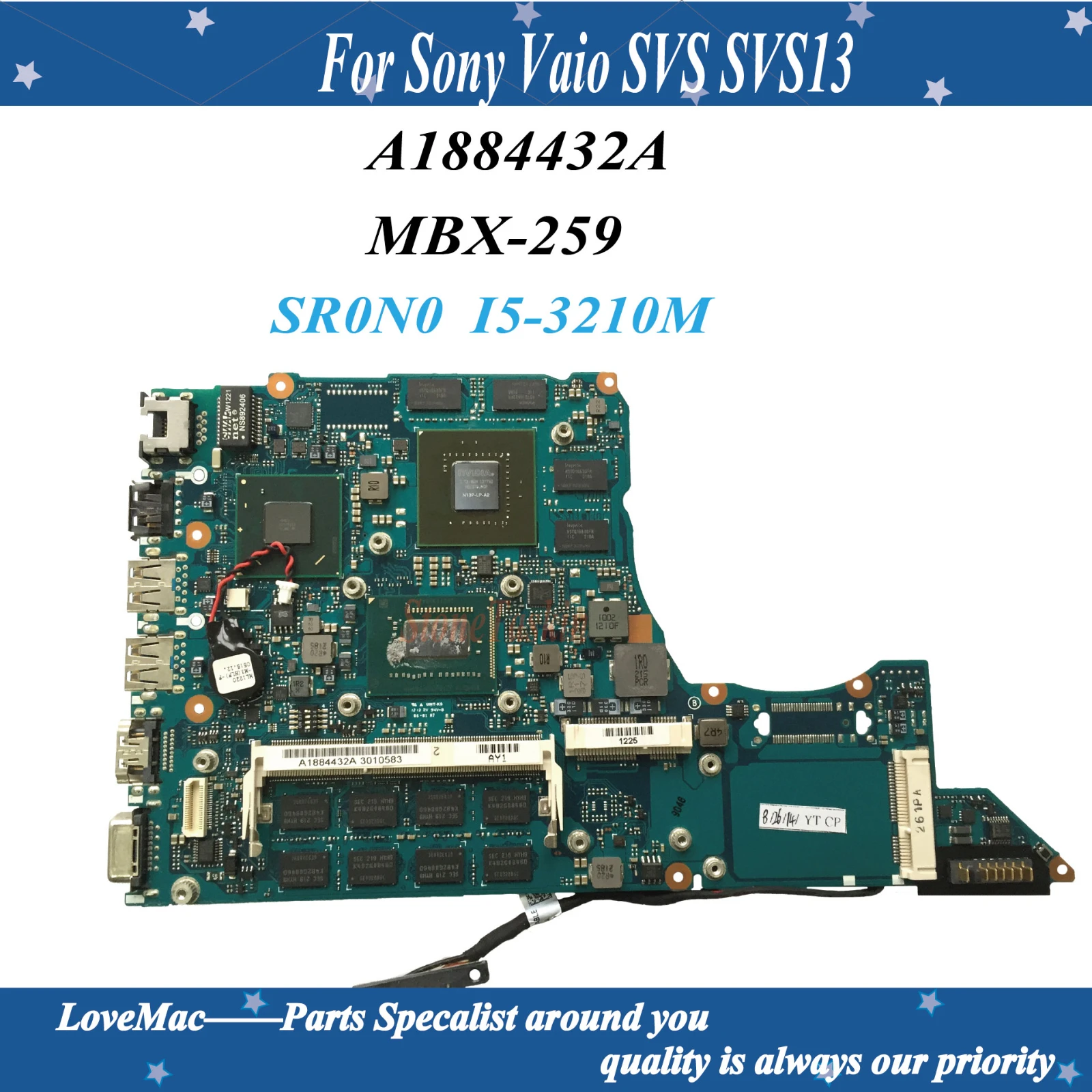 

Высокое качество A1884432A для Sony Vaio ГВС SVS13 Материнская плата ноутбука MBX-259 SR0N0 I5-3210M HM76 N13P-LP-A2 2 Гб DDR3L 100% тестирование