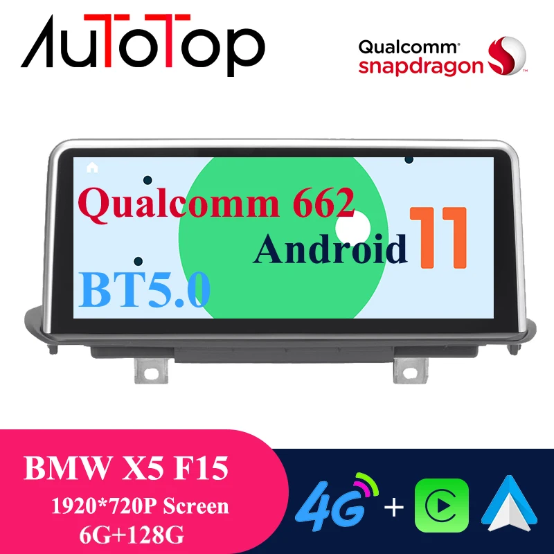AUTOTOP 6G + 128G Android 11 Авторадио GPS навигация для BMW X5 F15 X6 F16 2014-2019 NBT EVO Snapdragon 662 2Din