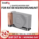 L-образная деревянная рукоятка SmallRig RX100 M7 для Sony RX100 III  IV  V(VA)  VI  VII Rx100 M6, для видеоблогов, для камер, видеоблогов 2467