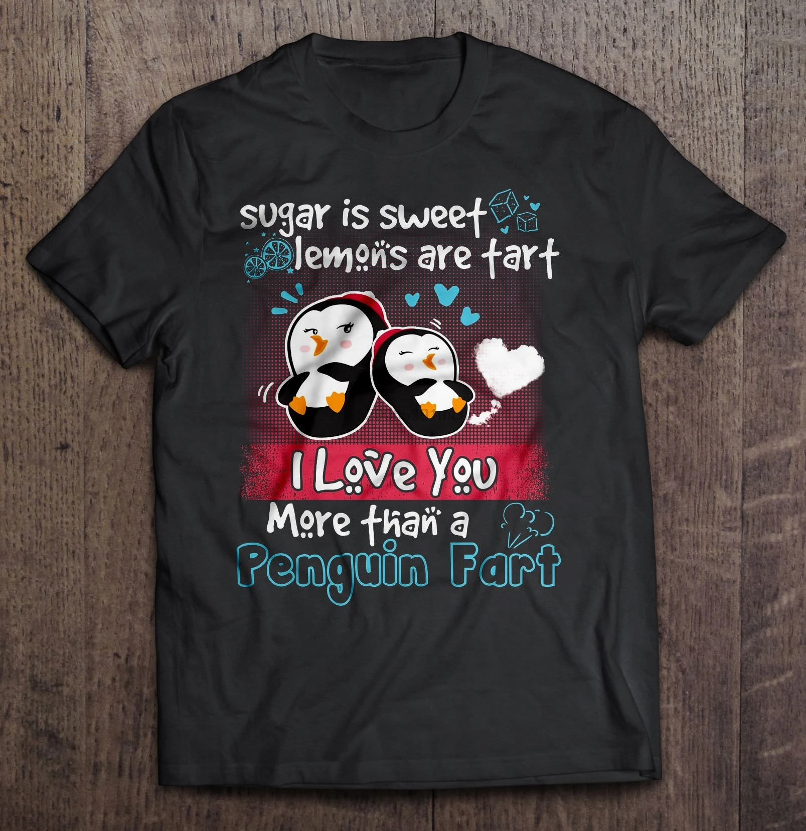 Мужская забавная футболка модная женская с надписью Sugar Is Sweet Lemons Are Fart I Love You More Than