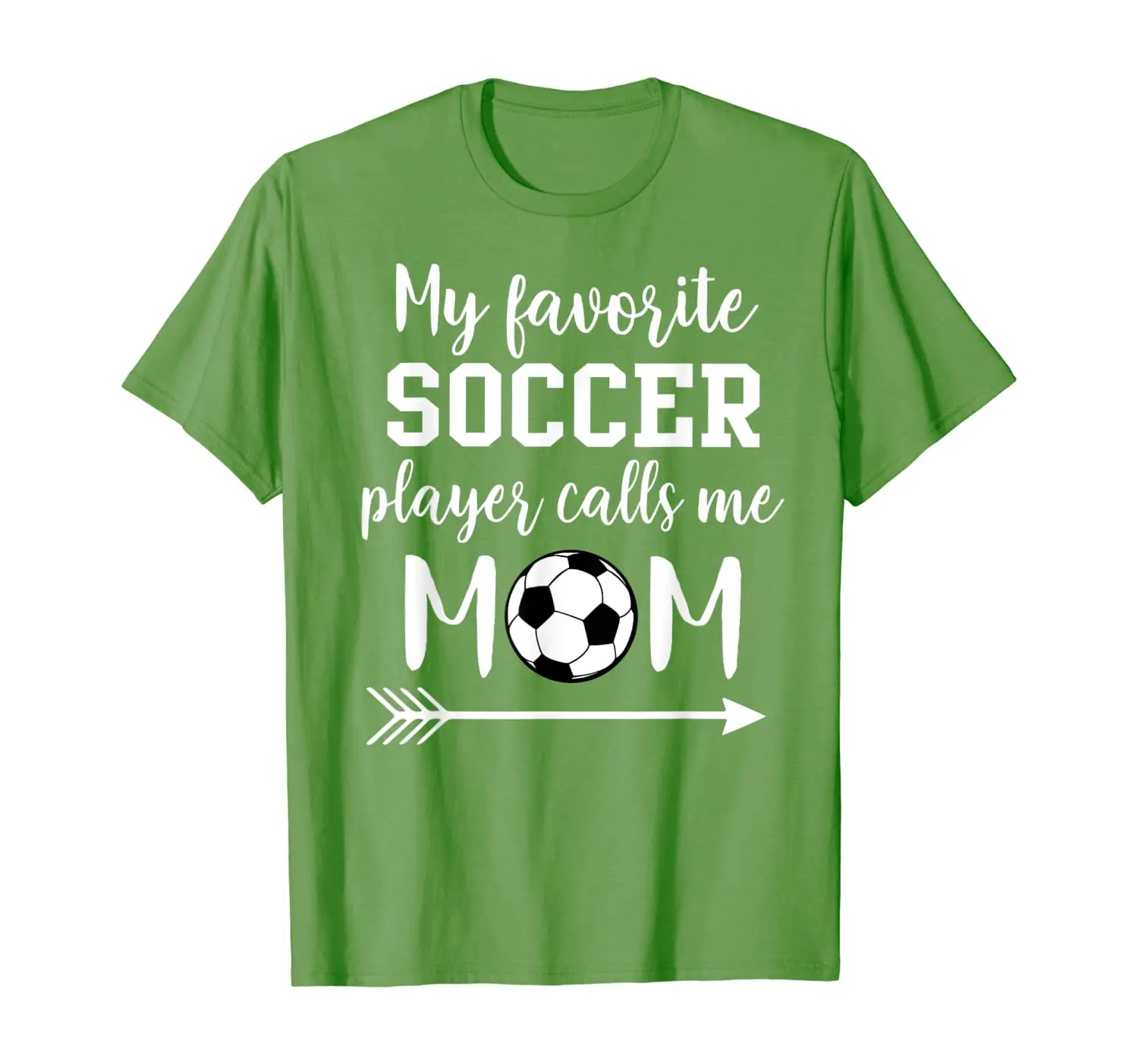 

My Favorite Soccer Player Calls me Mom T-Shirt
