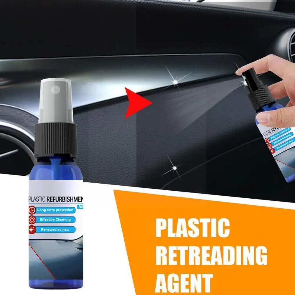 

30/100ml Car Plastic Parts Retreading Agent Instrument Cleaning Automotive Plastic Retreading Part Panel Agent Interior Z0W1