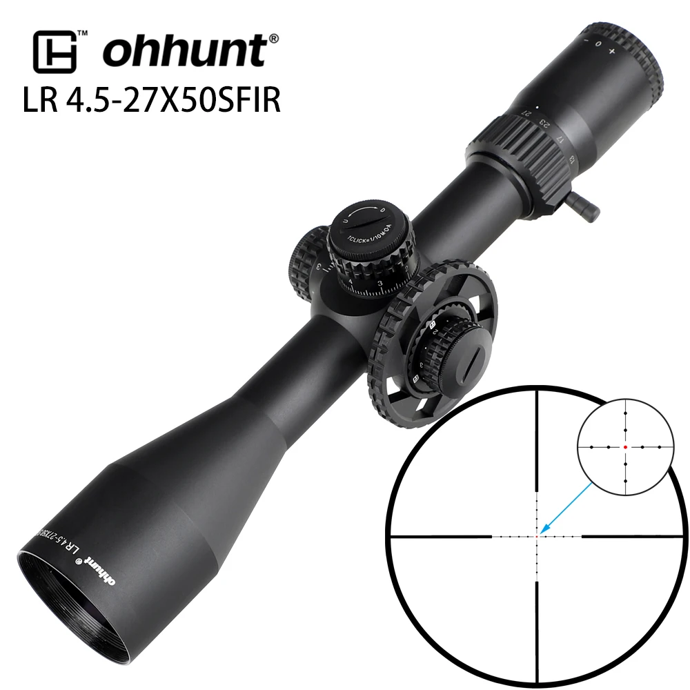 Ohhunt LR 4,5-27x50 SFIR охотничий прицел Mil Dot стекло травленая сетка Красное освещение боковая параллакса башенки Блокировка сброса прицел
