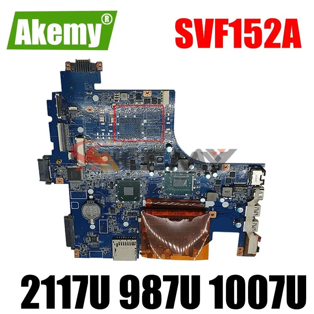 

Материнская плата для ноутбука SONY SVF152 SVF152A SVF152A29M Core 2117U 987U 1007U, материнская плата A1945023A A1945015A DA0HK9MB6D0 SJTNV