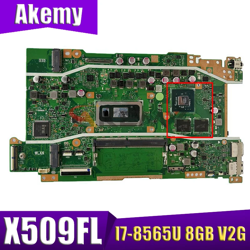 

Akemy X509FL original mainboard For asus Vivobook X509F X509FB X509FJ X509FL laptop motherboard mainboard with I7-8565U 8GB V2G
