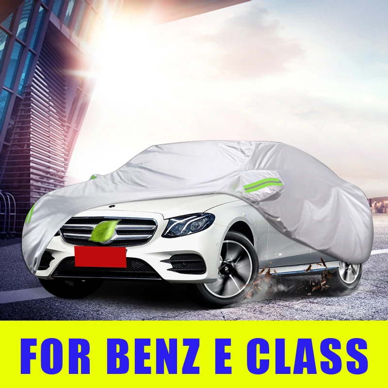 Waterproof Full Car Covers Outdoor Sunshade Dustproof Snow For Benz E-class W212 W213 2008-2020 Accessories
