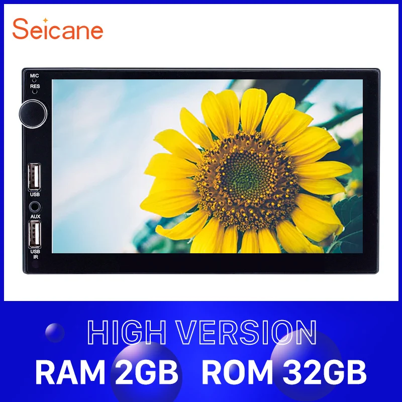 

Seicane Universal RAM 2GB Android 9.1 Car Radio 7" 2Din Autostereo Multimedia Player For TOYOTA Nissan Kia RAV4 Honda VW Hyundai