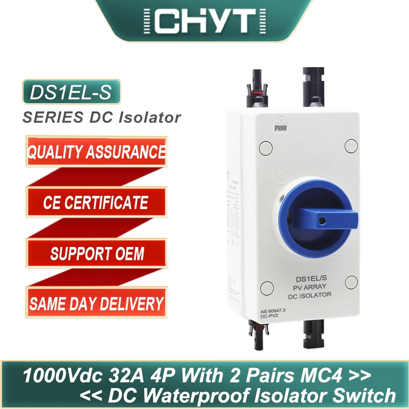 CHYT DS1EL-S 4P PV DC 1000V 32A IP66 водонепроницаемый Солнечный Поворотный ручной изолятор