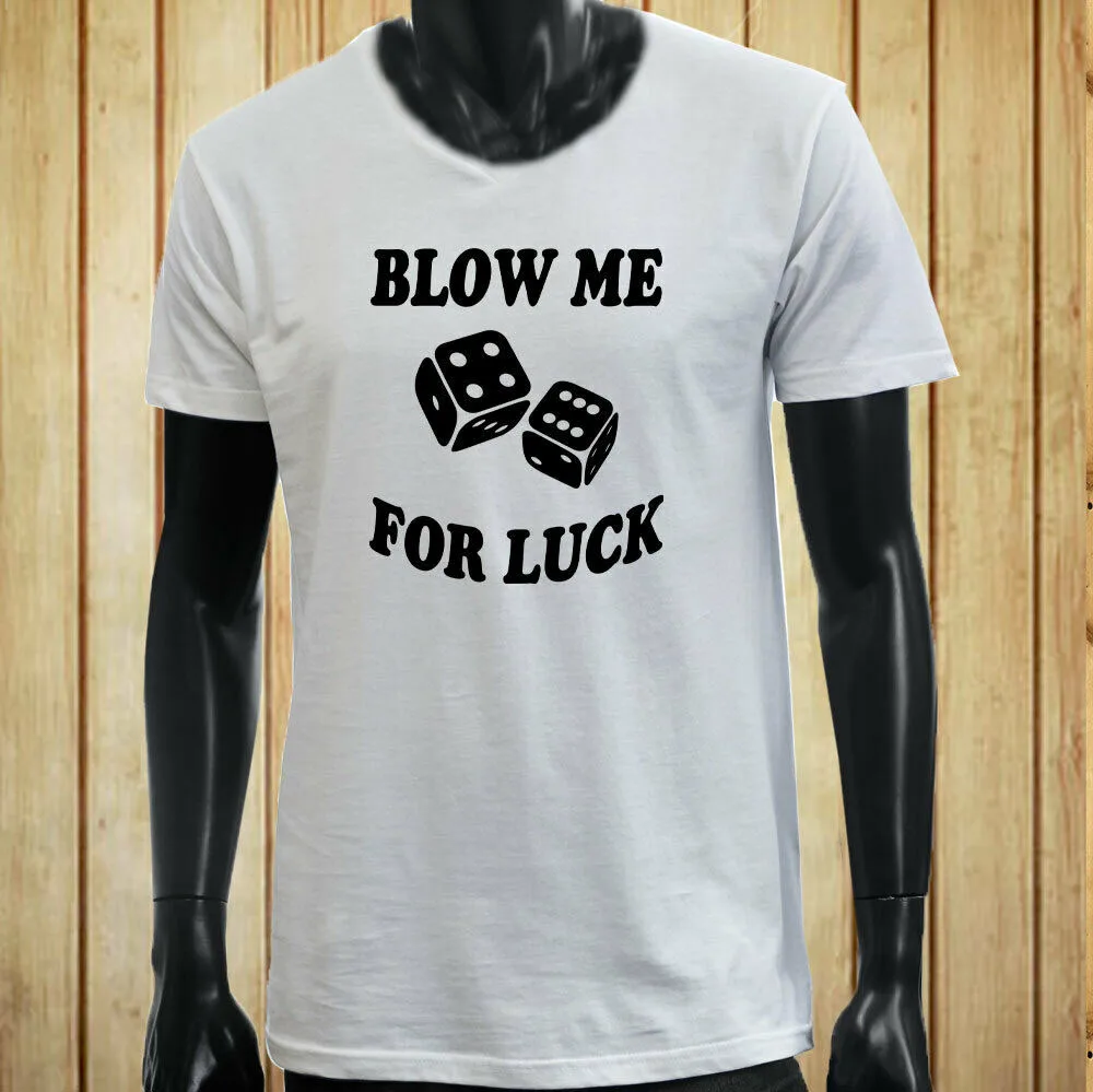 Blow Me For Luck азартные игры казино смешной Юмор играть мужская белая футболка |