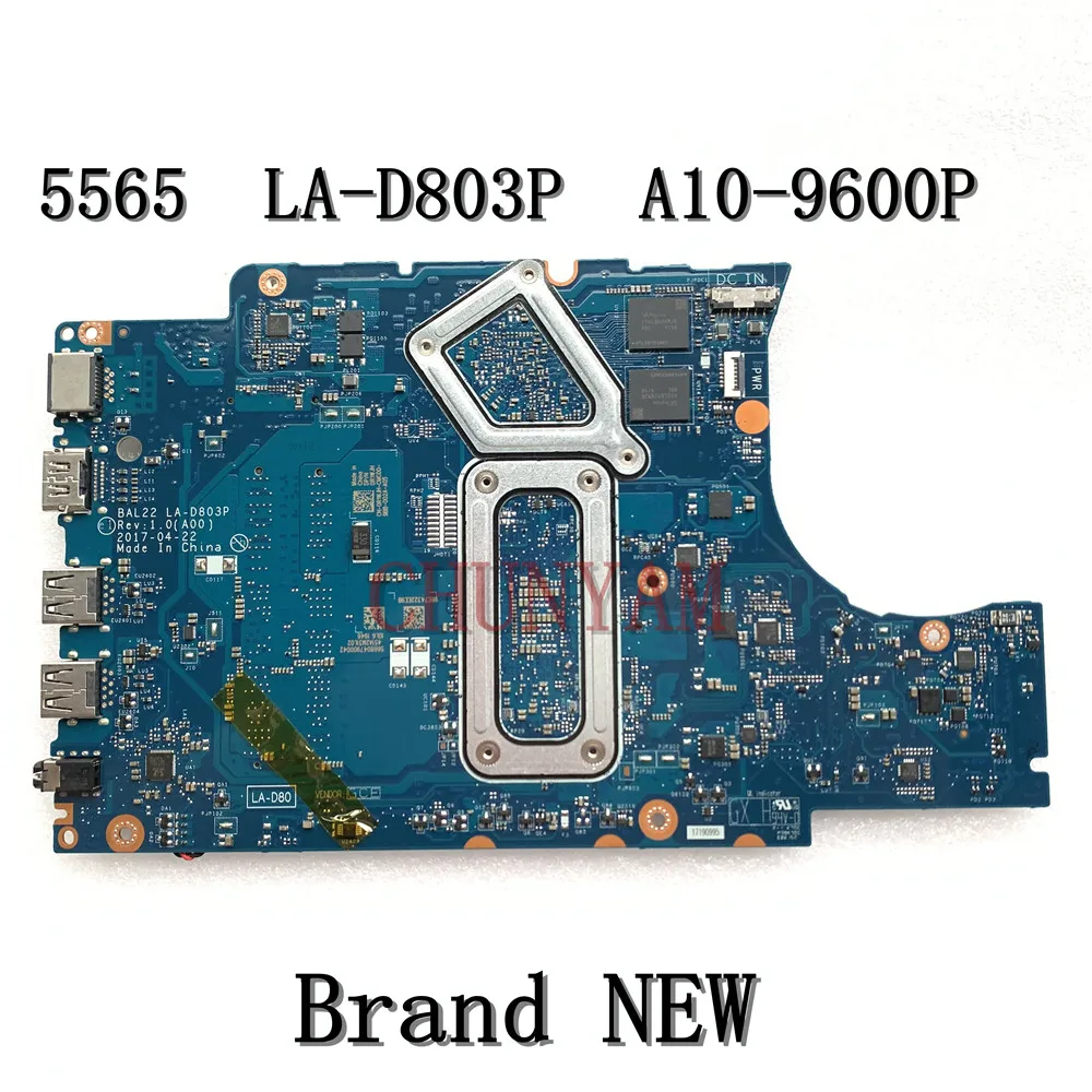 Совершенно новая материнская плата для ноутбука DELL Inspiron 5565 A10-9600P BAL22 LA-D803P R1WJH ПК 100%