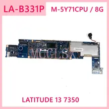 CN-0TRWNX LA-B331P For LATITUDE 13 7350  laptop motherboard with M-5Y71 CPU 8GB RAM TRWNX working perfect