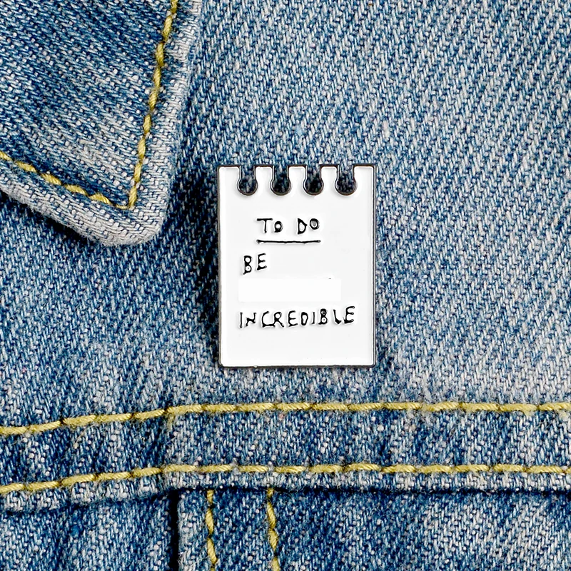 Ticket enamel pin To Do Incredible badge Must do every day brooch Paper Jackets Shirt bag Lapel Accessories gift for friends | Украшения и