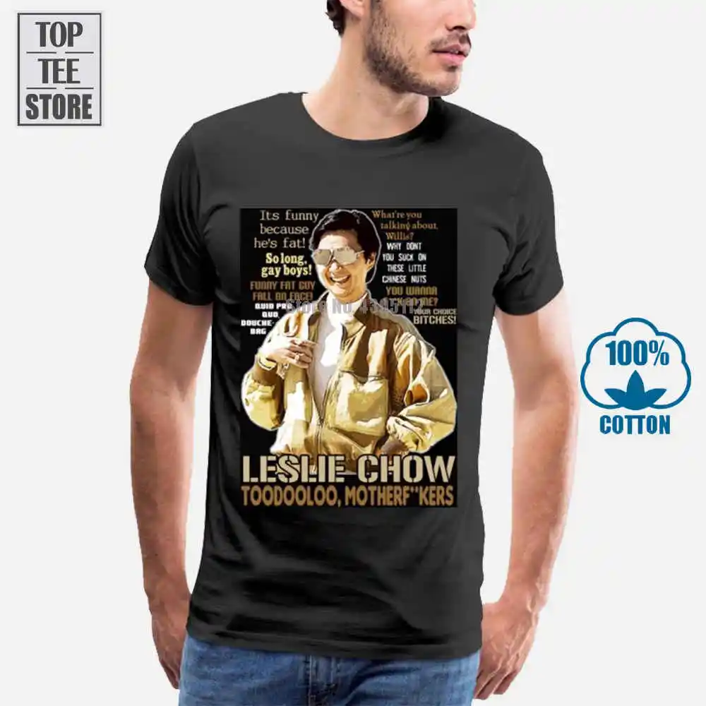 Предварительно хлопковая футболка для мужчин забавная с цитатой Лесли Чоу из