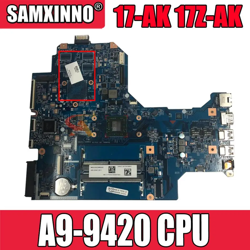 

For HP 17-AK 17Z-AK 17Z-AK000 Series notebook pc 926190-601 926190-001 16892-1 448.0CB03.0011 Laptop Motherboard A9-9420 Tested