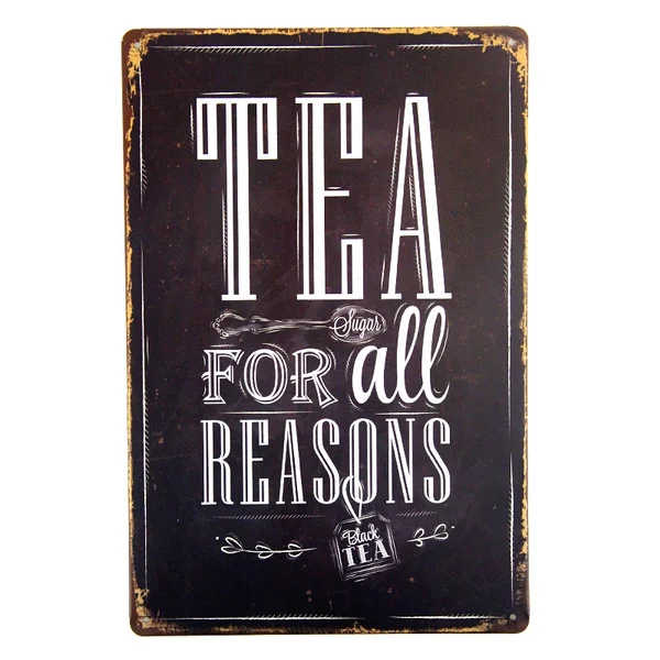 

"Tea For All Reasons" Metal Tin Sign Decor Bar Pub Home Retro Poster Cafe Art Poster Wall Decor