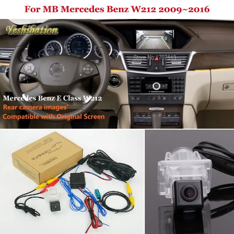 Yeshibation Car Rear View Reverse Camera Sets For For MB Mercedes Benz W212 2009~2016 RCA & Original Screen Compatible