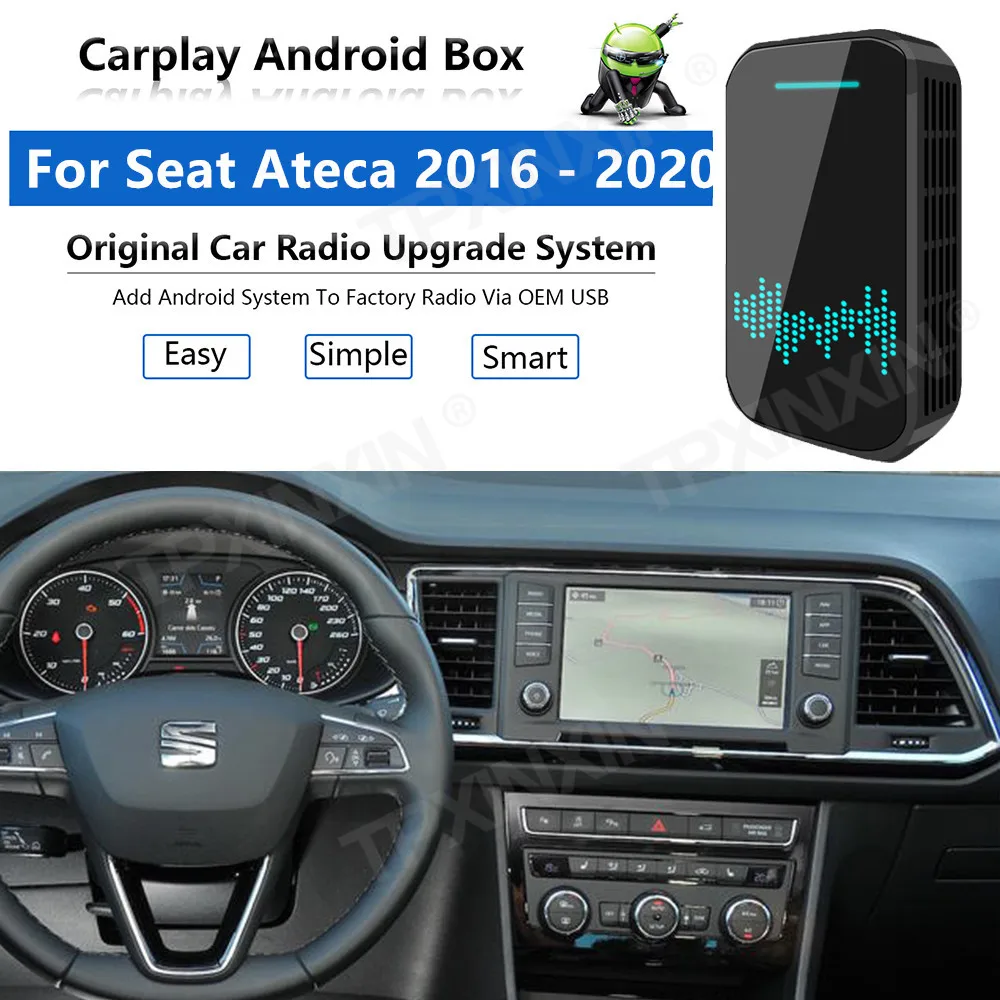 

Upgrade Radio Carplay Android Auto Audio For Seat Ateca 2016-2020 Apple Wireless AI Box Car Multimedia Player GPS Navi unit