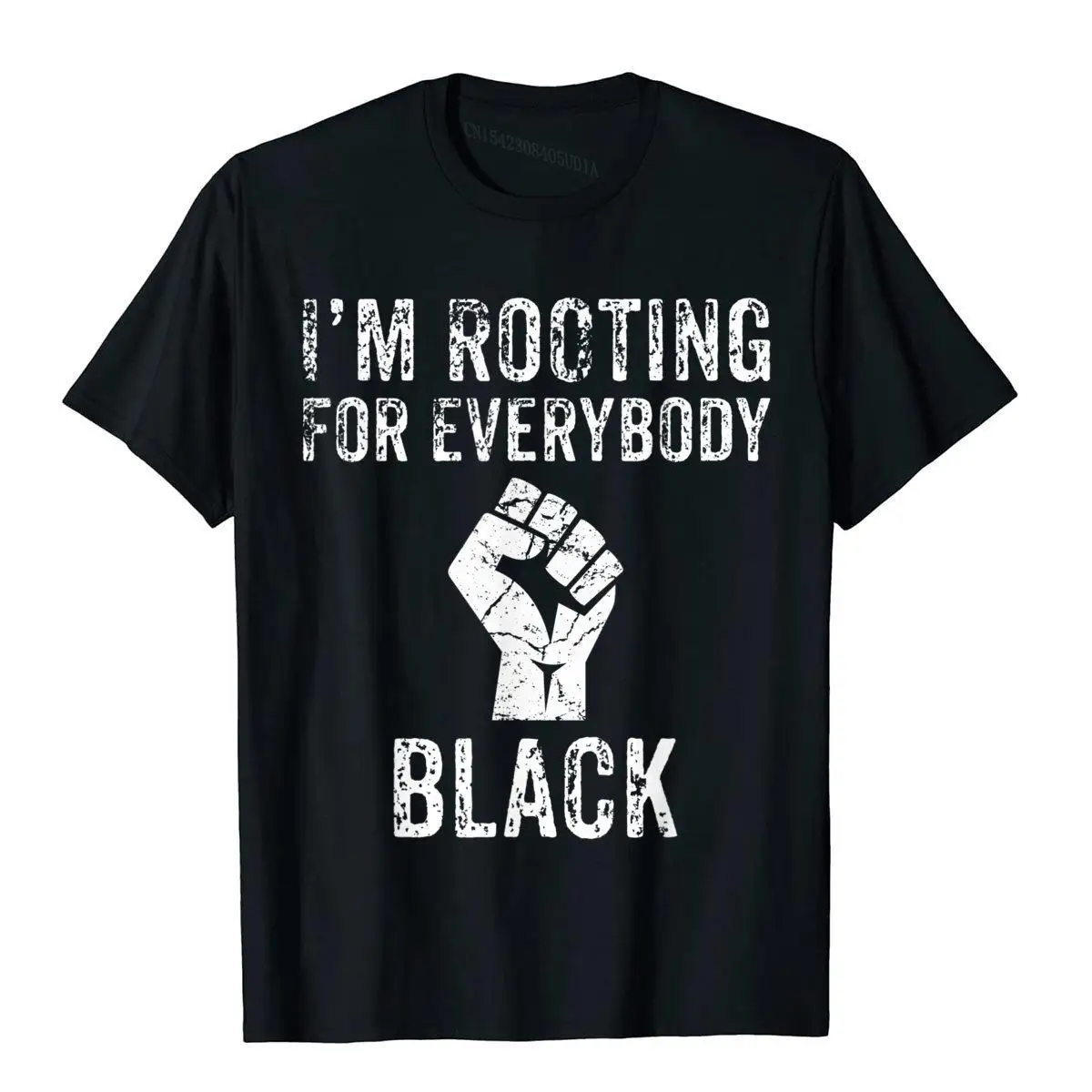 

I'm Rooting For Everybody Black TShirt Black History Month Tops Shirts Fitted Customized Cotton Mens T Shirts Hip Hop