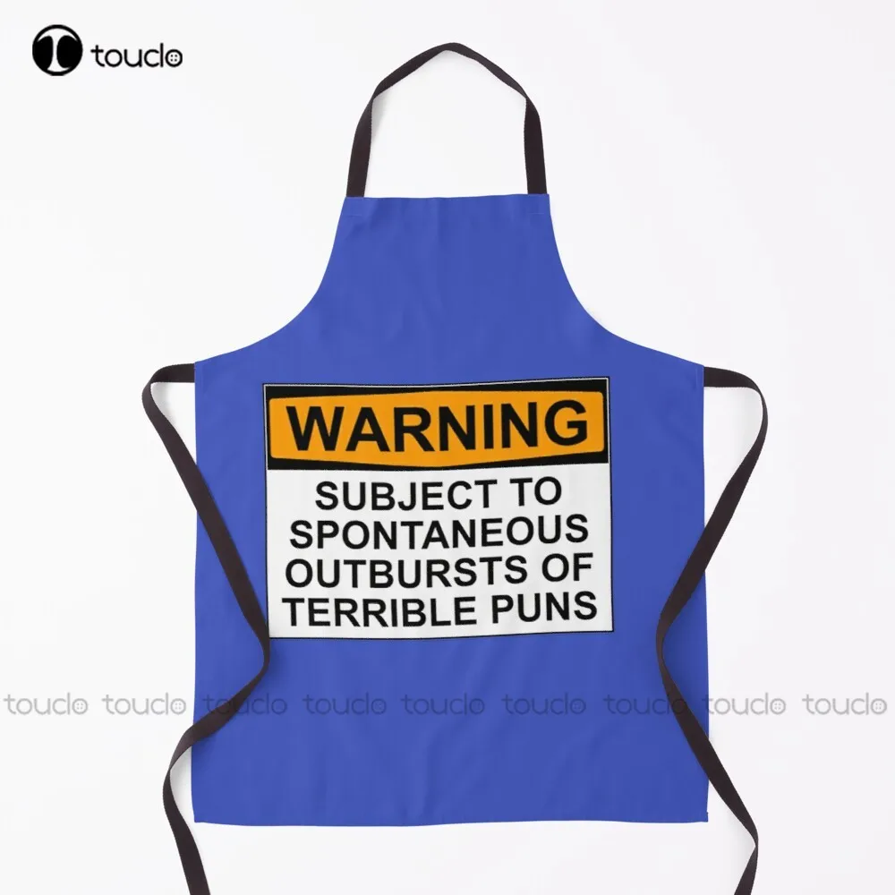 

New Warning: Subject To Spontaneous Outbursts Of Terrible Puns Dad Joke Dad Jokes Apron Disposable Aprons Unisex