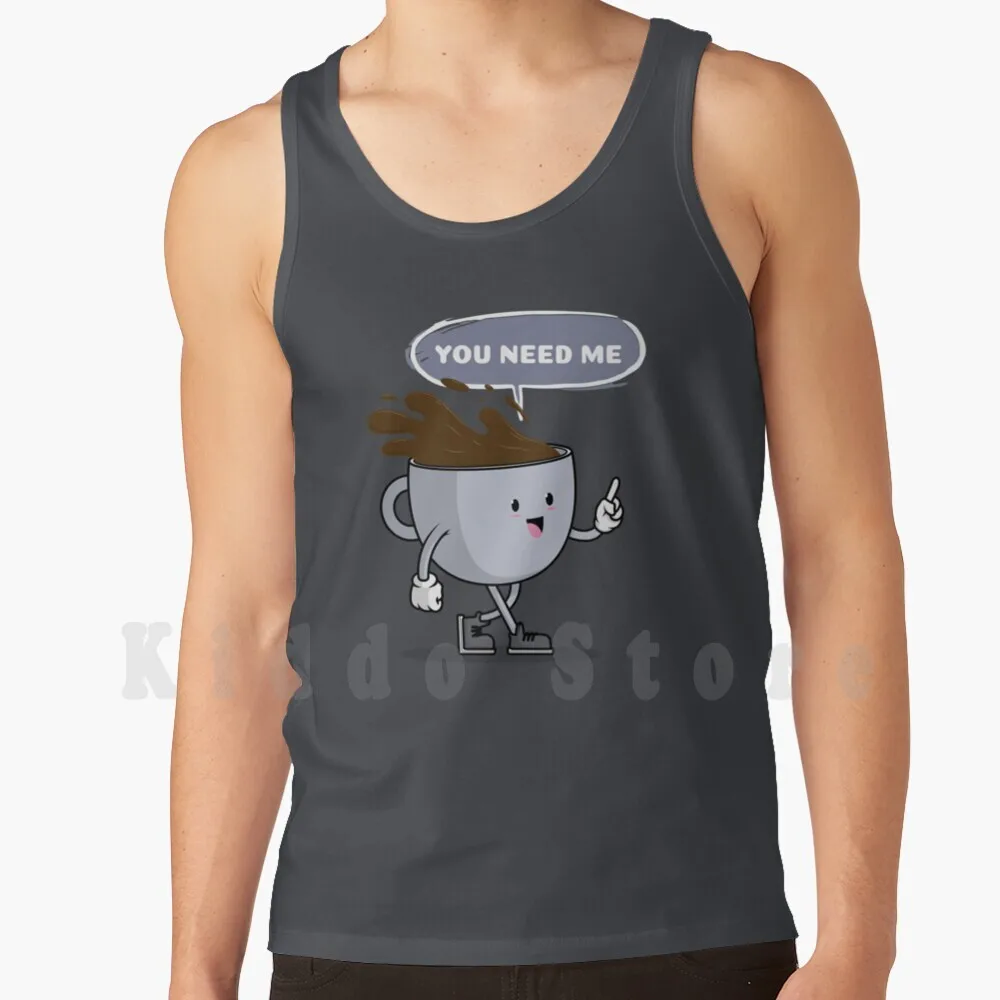 

Майка You Need Me, жилет без рукавов, кофейный, юмор, кофейный день, книги для собак и кофейный кофе, любимый латте кофе