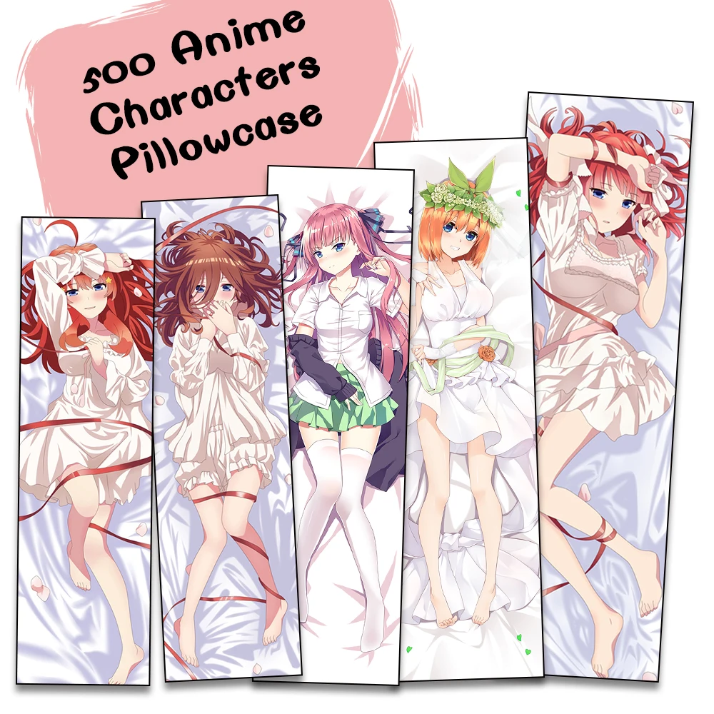 

The Quintessential Quintuplets Dakimakura Pillowcase Nakano Nino Nakano Miku Nakano Yotsuba Nakano Itsuki Body Pillow Case