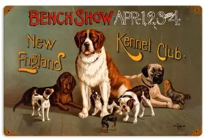 

Old Time Signs New England Dog Show Metal Sign Wall Decor 12 x 18