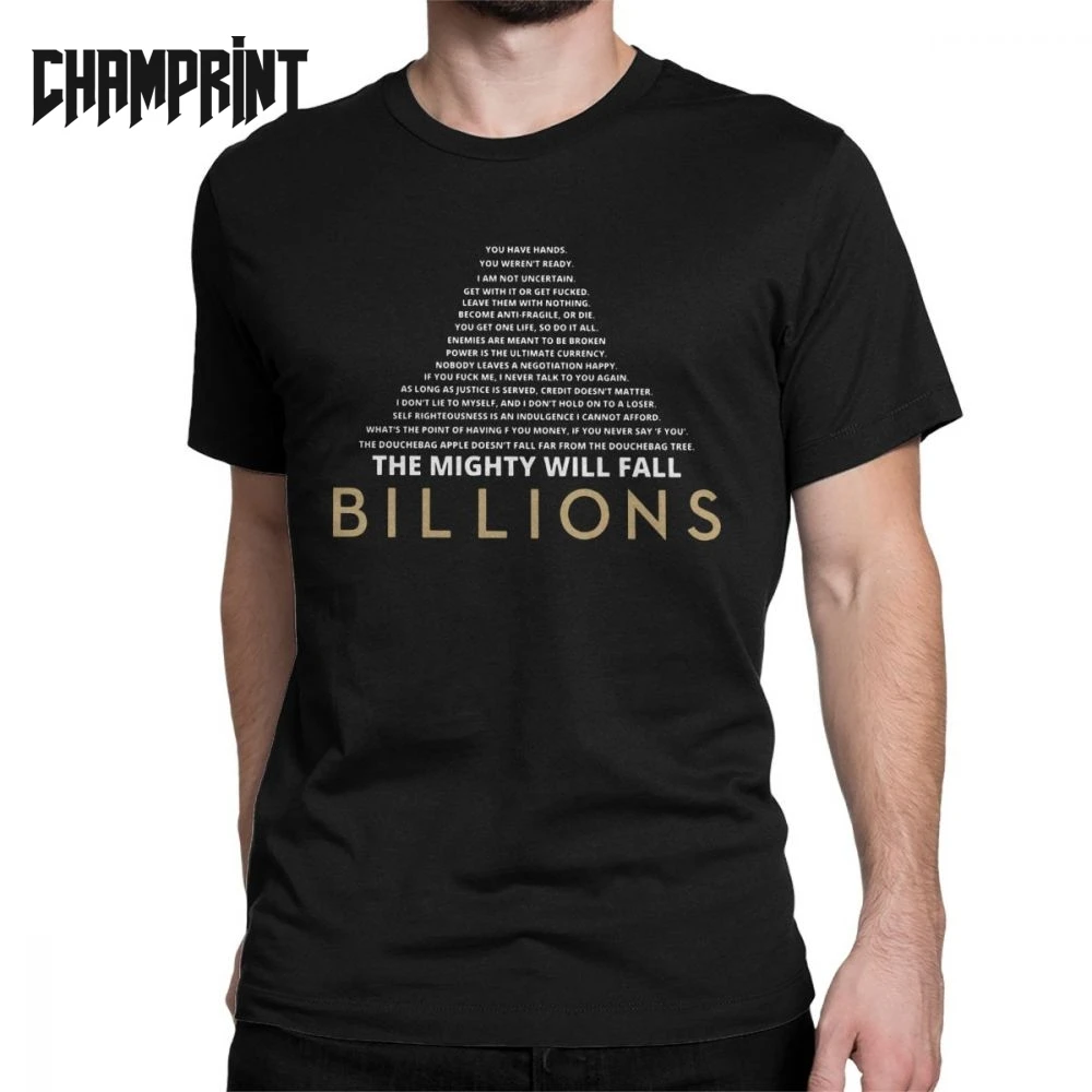 Men T-Shirt Billions Quote Pyramid Leisure Cotton Tee Shirt Short Sleeve Rhoades Axelrod Power Tv Money Wealth T Plus Size |