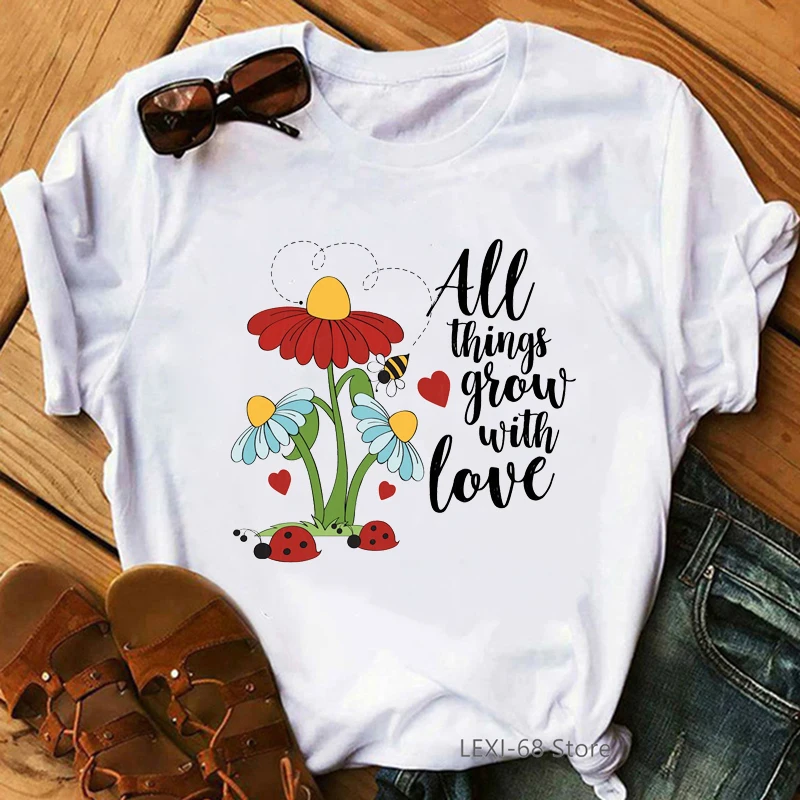 

All Things Grow With Love Graphic Print T-Shirt Women Clothes 2021 Flower Bee Insect T Shirt Femme Summer Style Fashion Tshirt