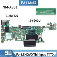 pailiang laptop motherboard for lenovo thinkpad t470 01hw527 nm a931 mainboard core sr2ey i5 6200u tested ddr3