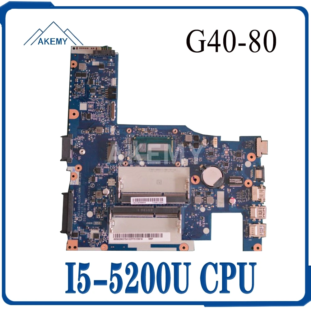 

Akemy для lenovo G40-80 G40-70 Z40-70 NM-A362 NM-A272 Laotop материнская плата G40-80 материнская плата с процессором I5-5200U