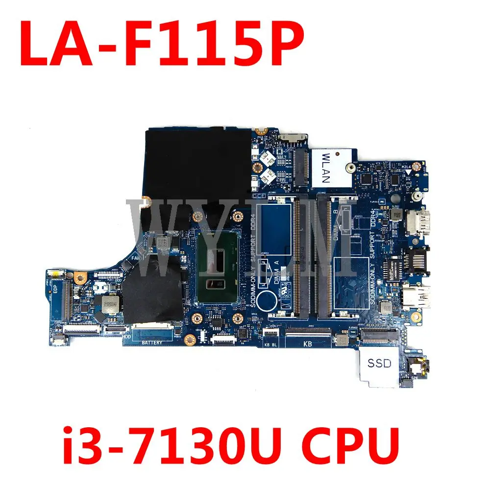 

100% working for dell 3490 3590 motherboard 0P6JPD CN-0P6JPD CAL50 LA-F115P mainboard i3-7130U tested ok
