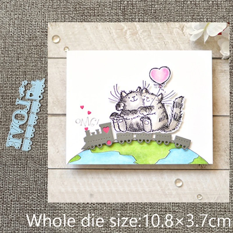 

New Design Craft Metal stencil mold Cutting Dies love heart train decoration scrapbook die cuts Album Paper Card Craft Embossing