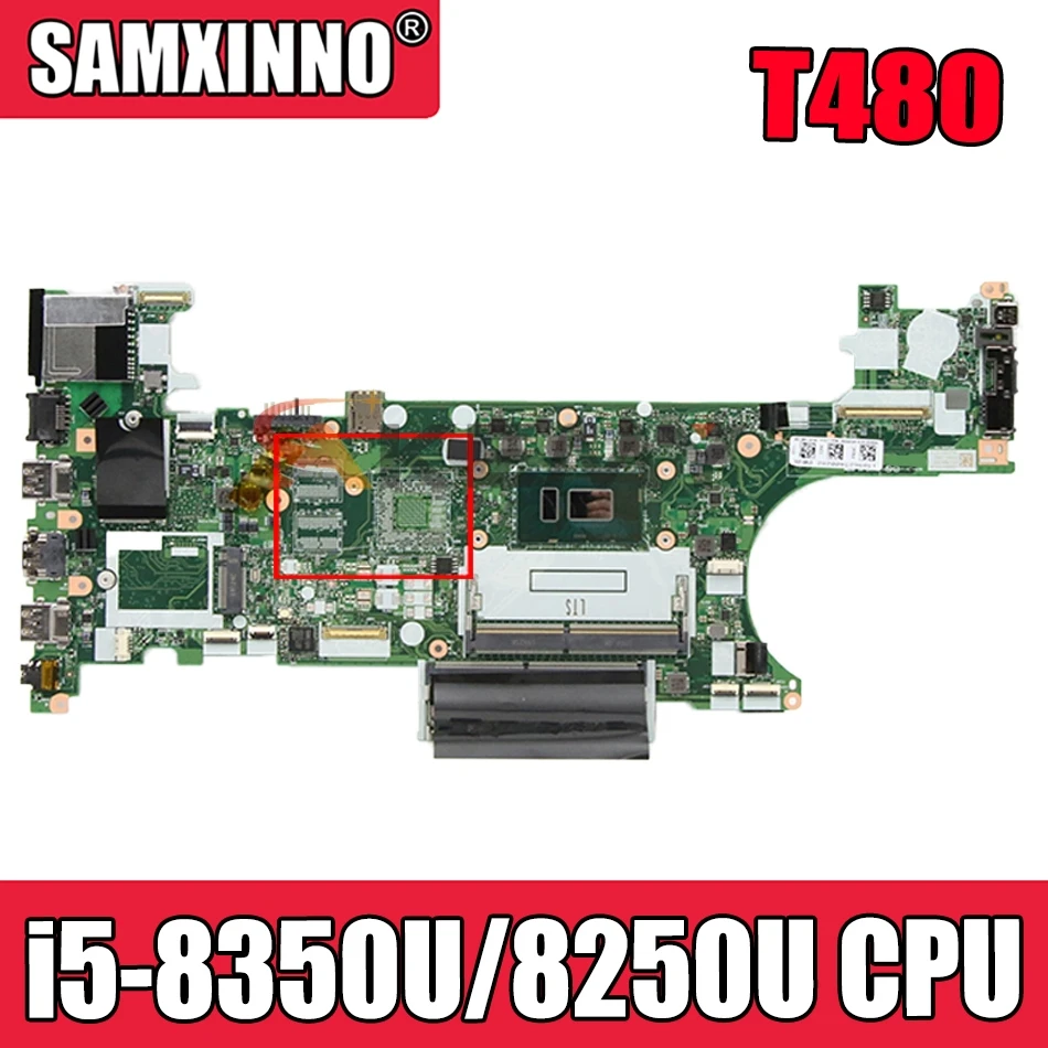 

For Lenovo Thinkpad T480 laptop motherboard ET480 NM-B501 W/ CPU i5 8350U 8250U tested OK FRU 01YR328 01YR368 01YR360 Mainboard