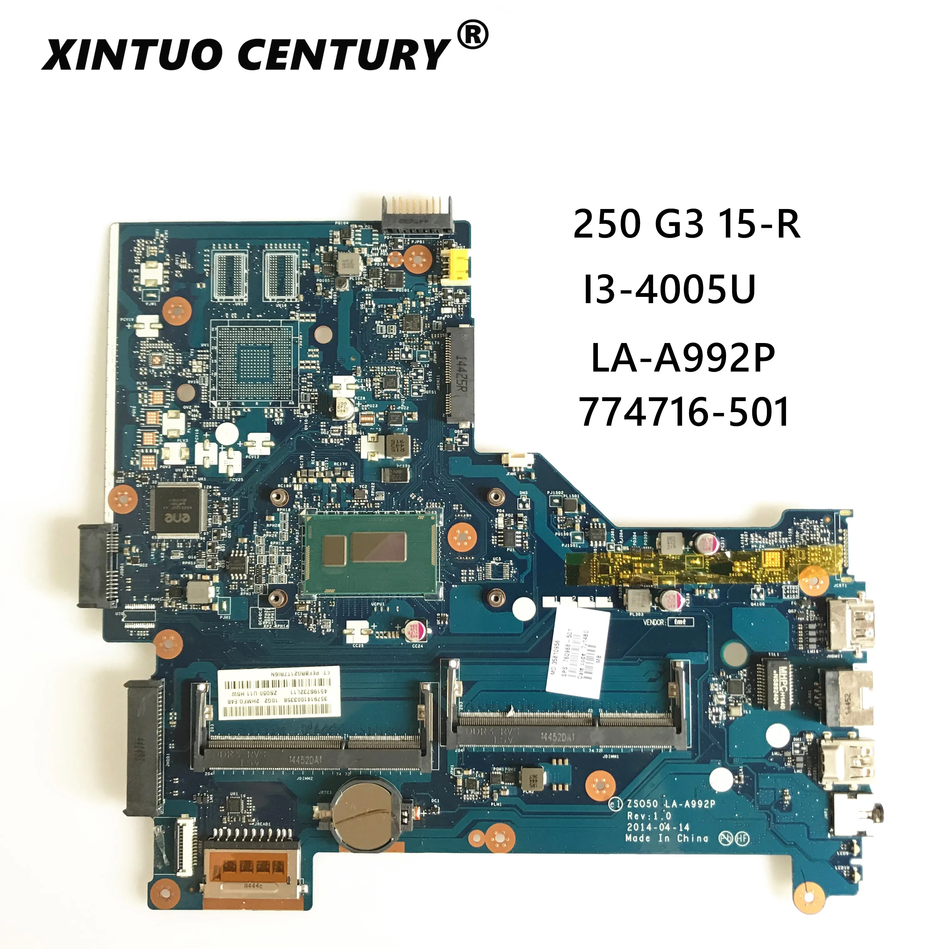 

774716-001 774716-501 774716-601 ZSO50 LA-A992P UMA w i3-4005U CPU for HP 250 G3 Series NoteBook PC Laptop Motherboard Mainboard