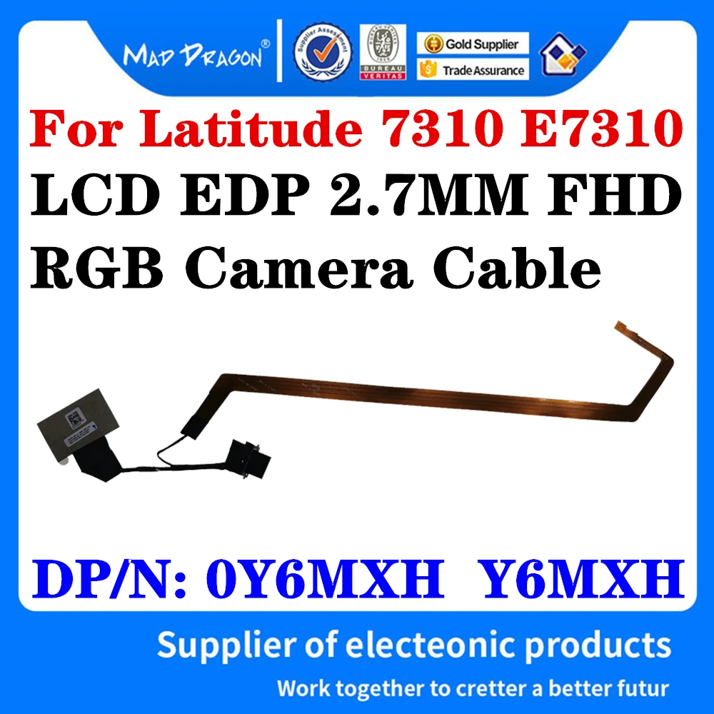 

Новинка оригинальный 0Y6MXH Y6MXH для ноутбука Dell Latitude 7310 E7310 FDX30 LCD EDP 2,7 мм FHD RGB кабель камеры LCD LVDS кабель