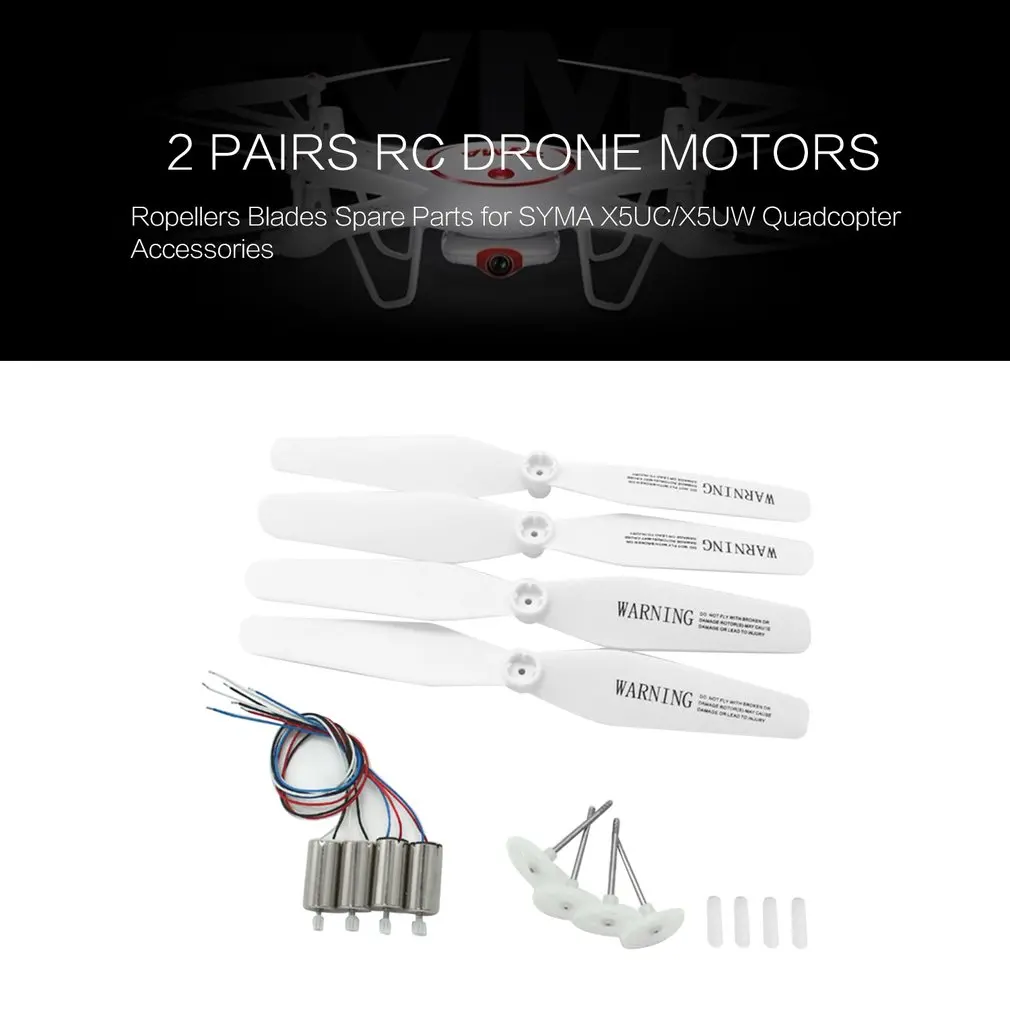 

4PCS Motor Engine 4PCS Propeller Main Gear Set Spare Part Kit for SYMA X5UC X5UW RC Drone Quadcopter Replacement Accessory