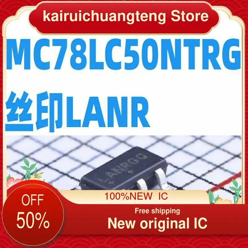 

10PCS MC78LC50NTRG SOT23-5 Screen-printed LANR ONA Linear Regulator Chip