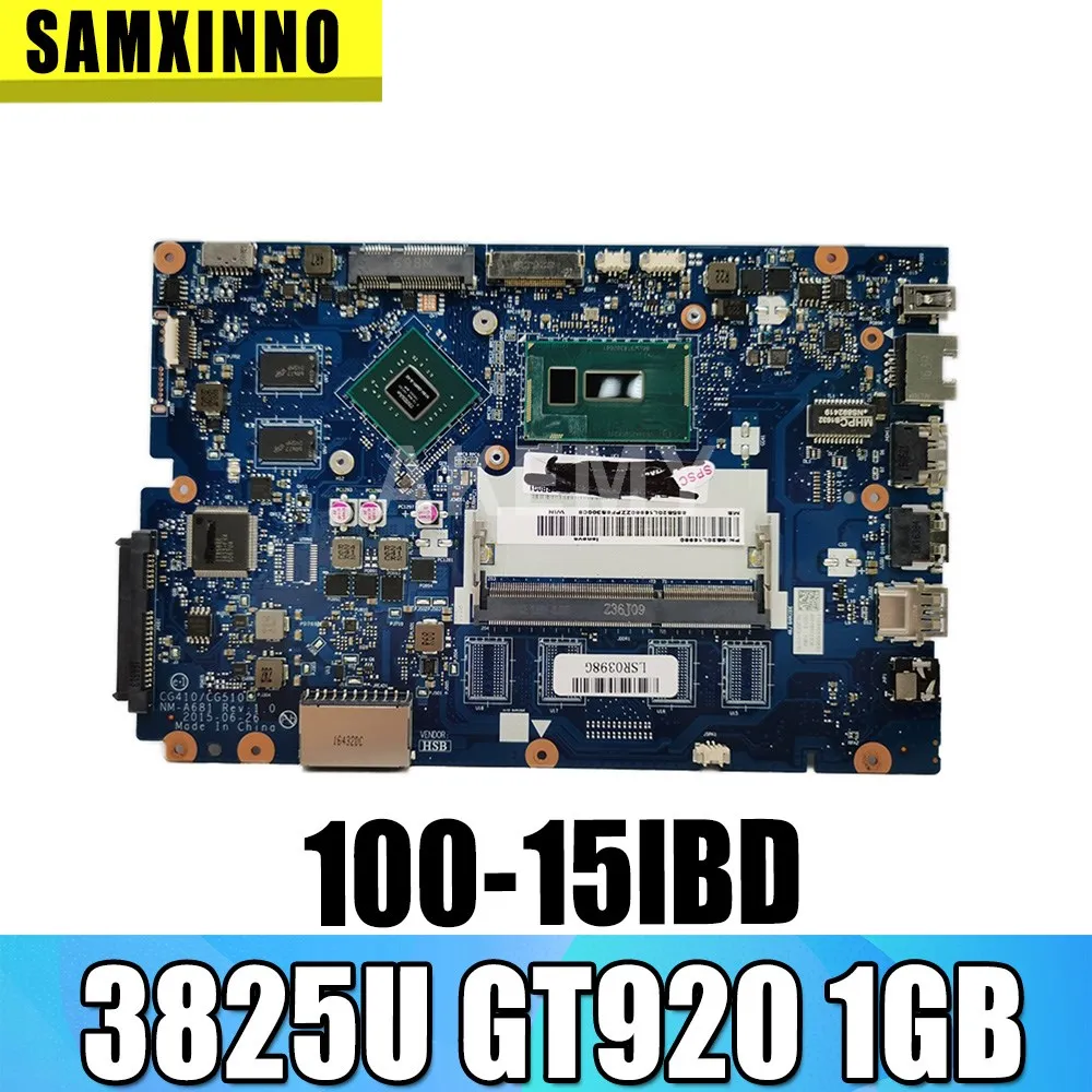 

5B20L16977 For Lenovo 100-15IBD 100-15IBY B50-50 100-14IBD 100-14IBY CG410 CG510 NM-A681 LAPTOP Mainboard 3825/3215U GT920 1GB