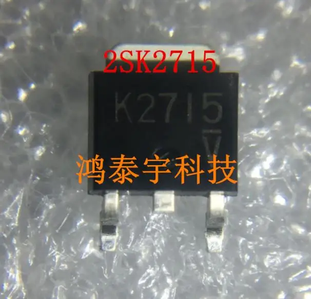 

New original 2SK2715TL 2SK2715 K2715 TO-252 IC 10pcs/lot