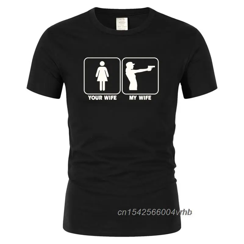 

Your Wife My Wife Shooter Short Sleeve T Shirt Tee Ar15 1911 M9 2Nd M16 Fashion Classic Funny Casual Men Tee Cotton Summer Tops