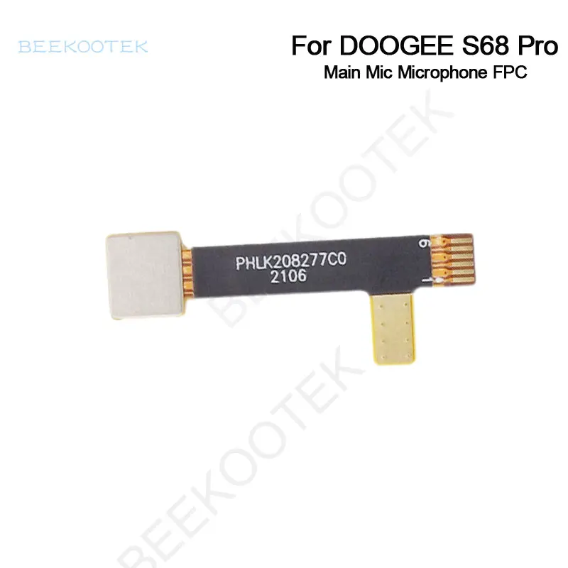 new original doogee s68 pro main microphone fpc flex cable mic fpc cable repair accessories for doogee s68 pro 5 84 inch phone free global shipping